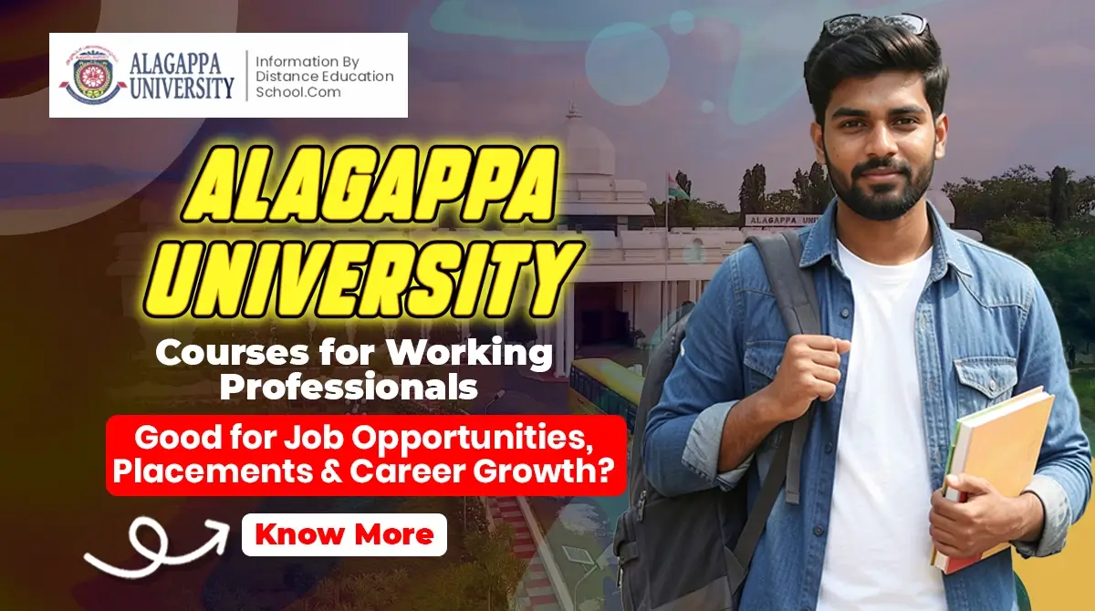 Read more about the article Alagappa University Courses for Working Professionals 2026: Good for Job Opportunities, Placements & Career Growth?